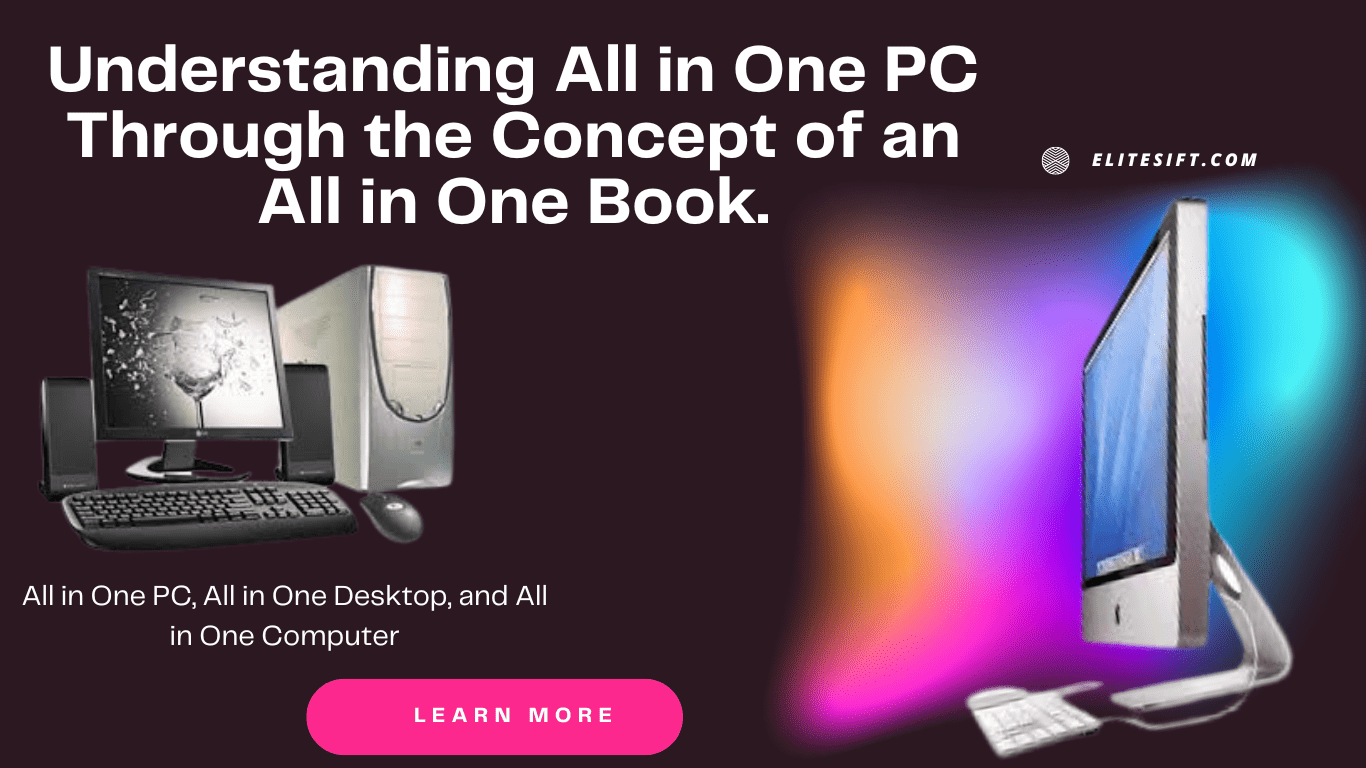 All in One PC Through the Concept of an All in One Book.